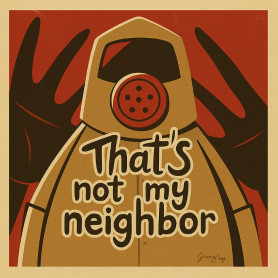 That's Not My Neighbor